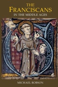 Cover: The Franciscans in the Middle Ages - Boydell Press