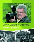 Cover: Drwy Lygad y Camera - Gwasg Carreg Gwalch