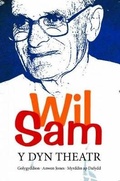 Cover: Wil Sam - Y Dyn Theatr - Gwasg Carreg Gwalch
