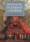 Cover: Honour, Interest and Power: an Illustrated History of the House of Lords, 1660-1715 - Boydell Press