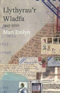 Cover: Llythyrau'r Wladfa 1945-2010 - Gwasg Carreg Gwalch