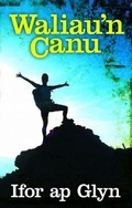 Cover: Waliau'n Canu - Gwasg Carreg Gwalch