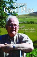Cover: Straeon Gwil Plas - Gwasg Carreg Gwalch