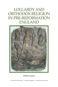 Cover: Lollardy and Orthodox Religion in Pre-Reformation England - Boydell Press