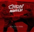 Cover: C'mon Midffild - Stori Tim o Walis - Gwasg Carreg Gwalch
