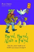 Cover: Cyfres Gwalch Balch: 13. Bwyd, Bwyd, Afon o Fwyd - Gwasg Carreg Gwalch