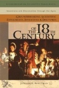 Cover: Groundbreaking Scientific Experiments, Inventions, and Discoveries of the 18th Century - Greenwood Press