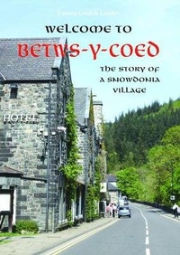 Abbildung von: Carreg Gwalch Guides: Welcome to Betws-y-Coed - Gwasg Carreg Gwalch