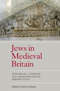 Enlarge image Cover: Jews in Medieval Britain - Boydell Press