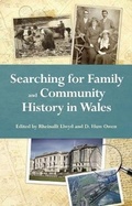 Cover: Searching for Family and Community History in Wales - Gwasg Carreg Gwalch