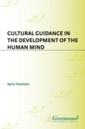 Cover: Cultural Guidance in the Development of the Human Mind - Praeger Publishers Inc