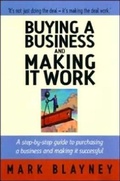 Cover: Buying A Business & Making It Work - How To Books Ltd