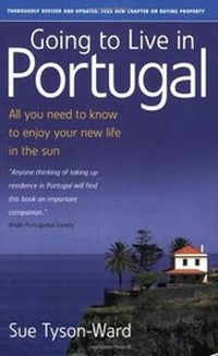 Abbildung von: Going to Live in Portugal - How To Books Ltd