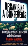 Cover: Organising A Conference 3rd Edition - How To Books Ltd
