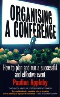 Enlarge image Cover: Organising A Conference 3rd Edition - How To Books Ltd
