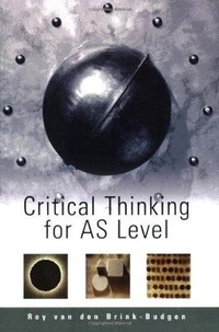 Enlarge image Cover: Critical Thinking For As Level - How To Books Ltd