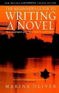 Enlarge image Cover: The Beginner's Guide to Writing a Novel 4th Edition - How To Books Ltd