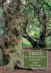 Enlarge image Cover: Trees in Anglo-Saxon England - Boydell Press