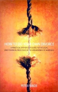 Enlarge image Cover: How To Do Your Own Divorce - How To Books Ltd