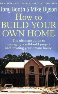 Abbildung von: How To Build Your Own Home 2nd Edition - How To Books Ltd