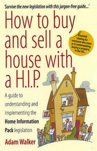 Abbildung von: How to Buy and Sell a House with a H.I.P. - How To Books Ltd