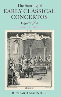 Enlarge image Cover: The Scoring of Early Classical Concertos, 1750-1780 - Boydell Press