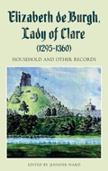 Cover: Elizabeth de Burgh, Lady of Clare (1295-1360) - Boydell Press