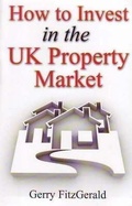 Cover: How to Invest in the UK Property Market - How To Books Ltd