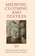 Cover: Medieval Clothing and Textiles 10 - Boydell Press