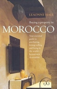 Abbildung von: Buying A Property In Morocco - How To Books Ltd