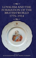 Cover: Loyalism and the Formation of the British World, 1775-1914 - Boydell Press