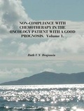 Cover: Non-Compliance with Chemotherapy in the Oncology Patient with a Good Prognosis: v. 1 - CompletelyNovel.com