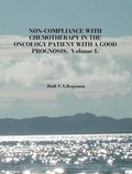 Cover: Non-Compliance with Chemotherapy in the Oncology Patient with a Good Prognosis: v. 1 - CompletelyNovel.com