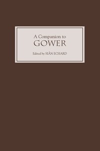 Enlarge image Cover: A Companion to Gower - D.S. Brewer