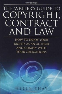 Abbildung von: The Writer's Guide to Copyright, Contract and Law, 4th Edition - How To Books Ltd