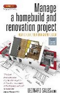 Abbildung von: Manage a Homebuild and Renovation Project 4th Edition - How To Books Ltd