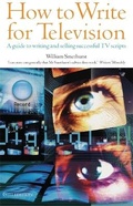 Cover: How To Write For Television 6th Edition - How To Books Ltd