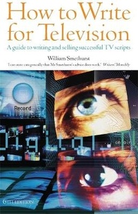 Abbildung von: How To Write For Television 6th Edition - How To Books Ltd