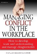 Cover: Managing Conflict in the Workplace 4th Edition - How To Books Ltd