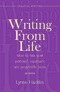 Cover: Writing From Life 2nd Edition - How To Books Ltd