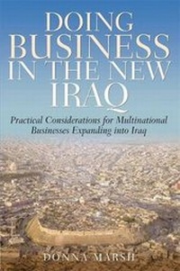 Enlarge image Cover: Doing Business In The New Iraq - How To Books Ltd