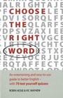 Cover: Choose The Right Word - How To Books Ltd