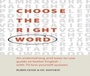 Cover: Choose The Right Word - How To Books Ltd