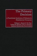 Cover: The Primary Decision - Praeger Publishers Inc