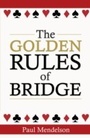 Cover: The Golden Rules Of Bridge - How To Books Ltd