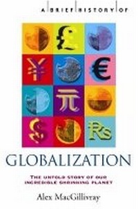 Enlarge image Cover: A Brief History of Globalization - Robinson Publishing