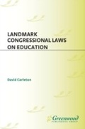 Cover: Landmark Congressional Laws on Education - Greenwood Press