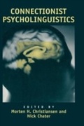 Cover: Connectionist Psycholinguistics - Praeger Publishers Inc