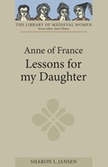 Cover: Anne of France: Lessons for my Daughter - D.S. Brewer