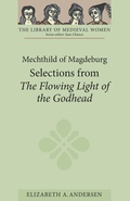 Cover: Mechthild of Magdeburg: Selections from The Flowing Light of the Godhead - D.S. Brewer